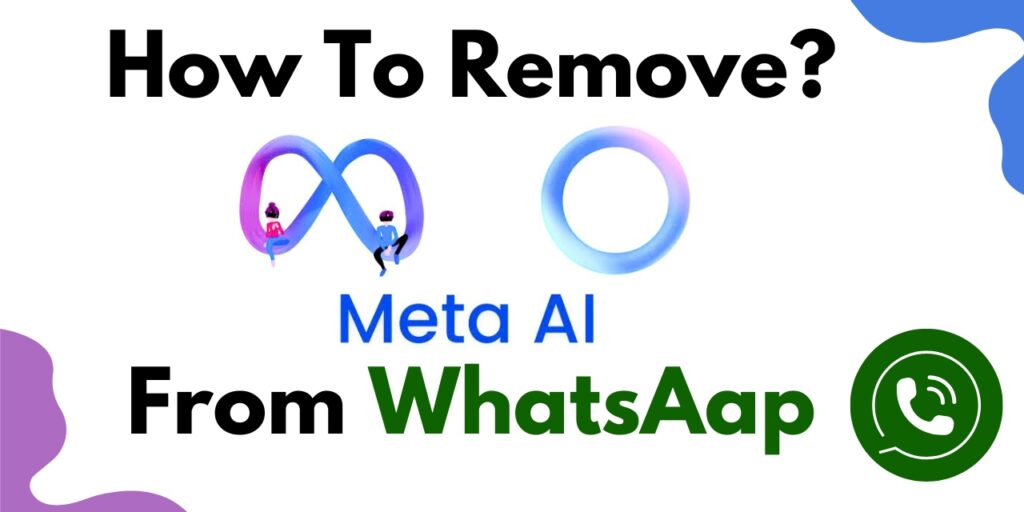 How to Remove Meta AI from WhatsApp
